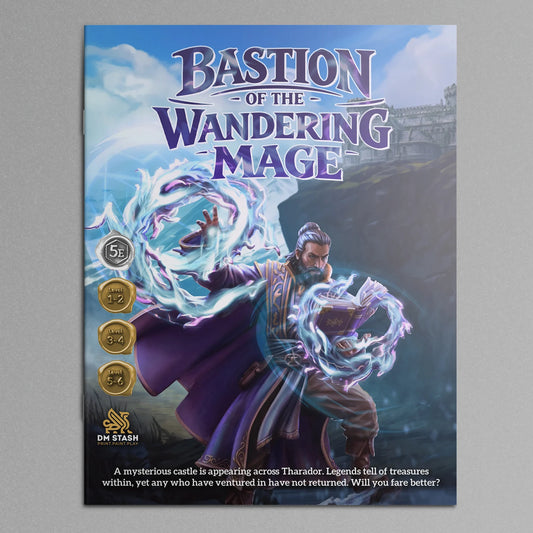 5E Campaign - Bastion of the Wandering Mage