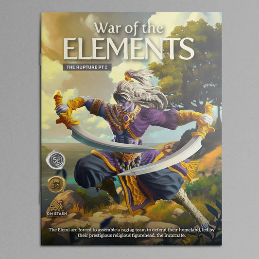 5E Campaign - The Rupture Pt I: War of the Elements