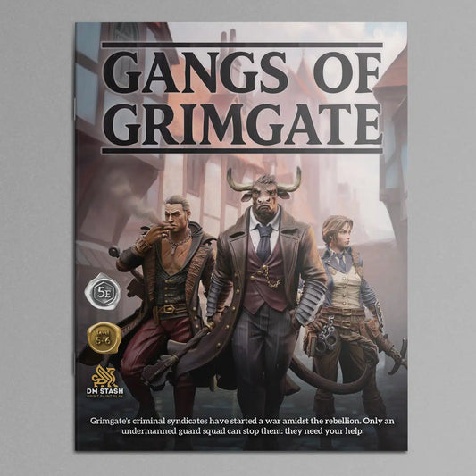 5E Campaign - Gangs of Grimgate