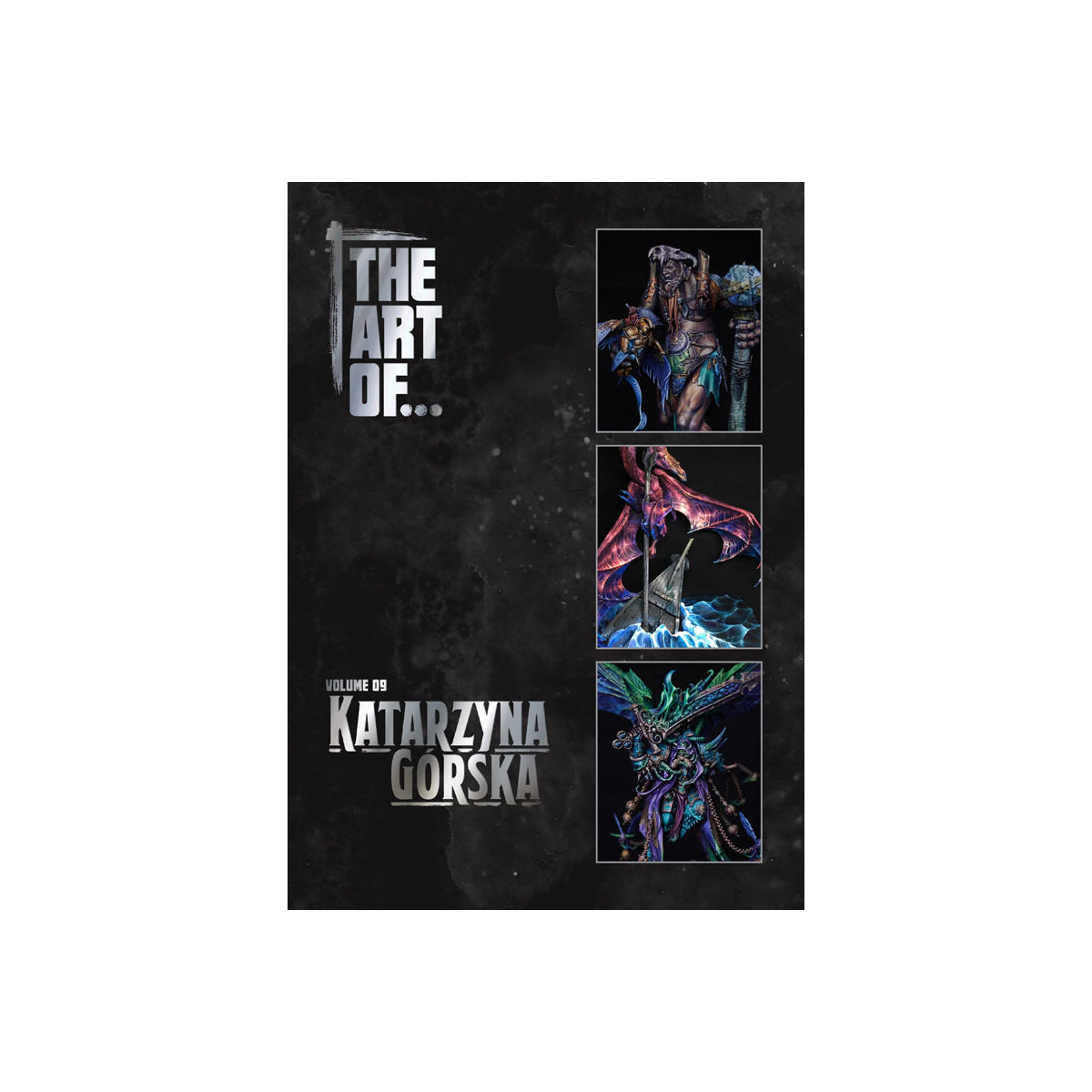 THE ART OF... Volume Nine - Katarzyno Gorska